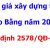 Quyết định 2578/QĐ-UBND Đơn giá xây dựng tỉnh Cao Bằng