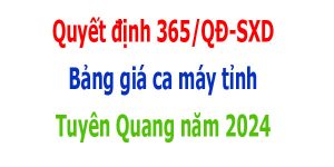 Bảng giá ca máy tỉnh Tuyên Quang năm 2024
